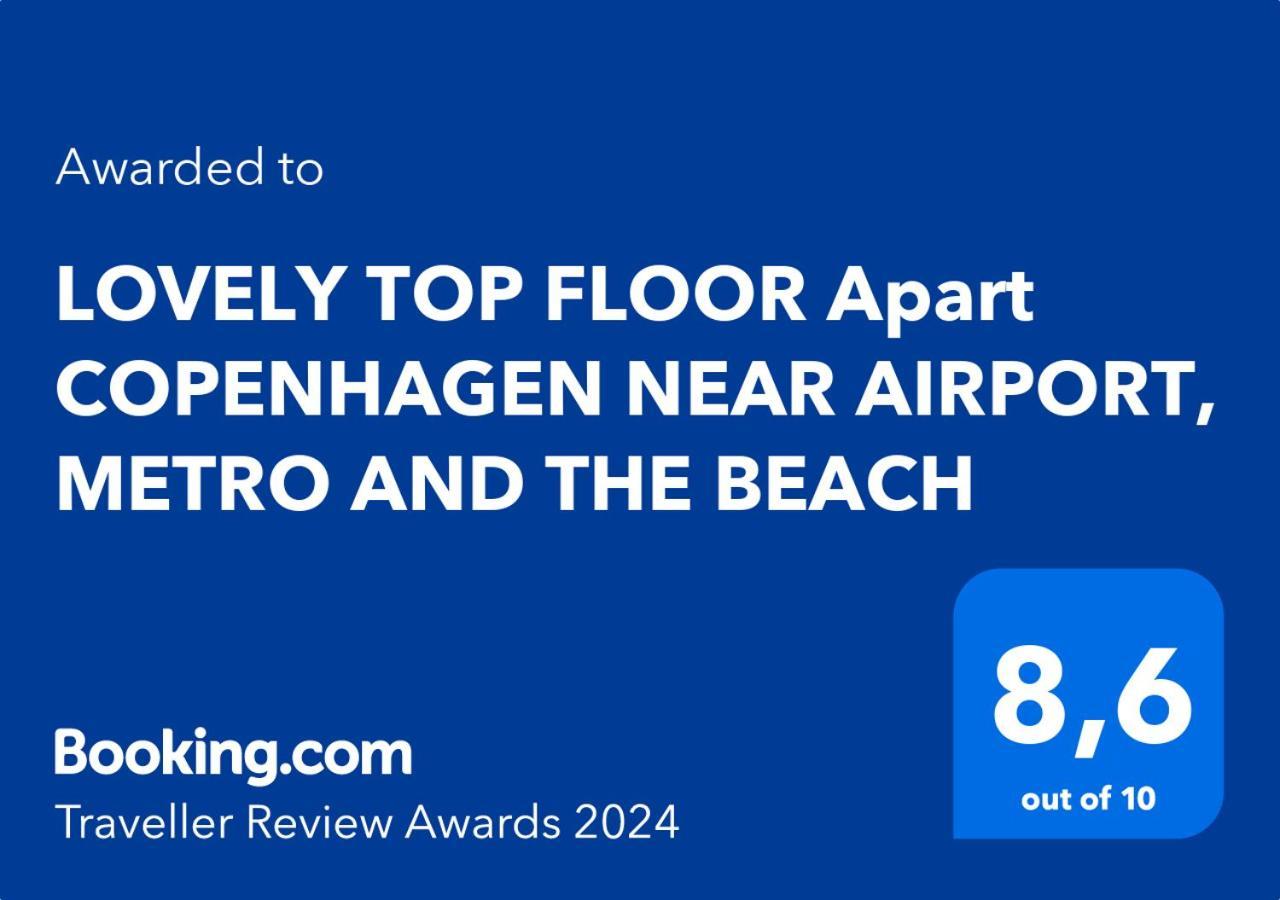 Lovely Top Floor Apart Copenhagen Near Airport, Metro And The Beach Buitenkant foto
